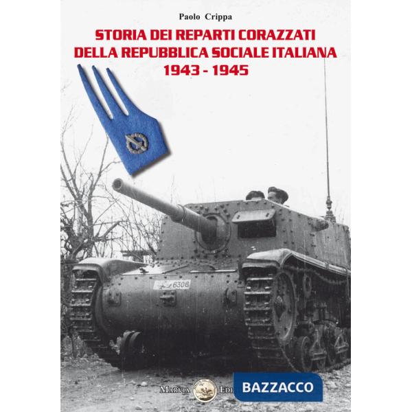 Storia dei reparti corazzati della Repubblica Sociale Italiana 1943-1945