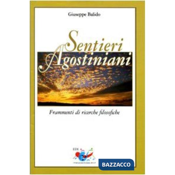 Sentieri agostiniani. Frammenti di ricerche filosofiche