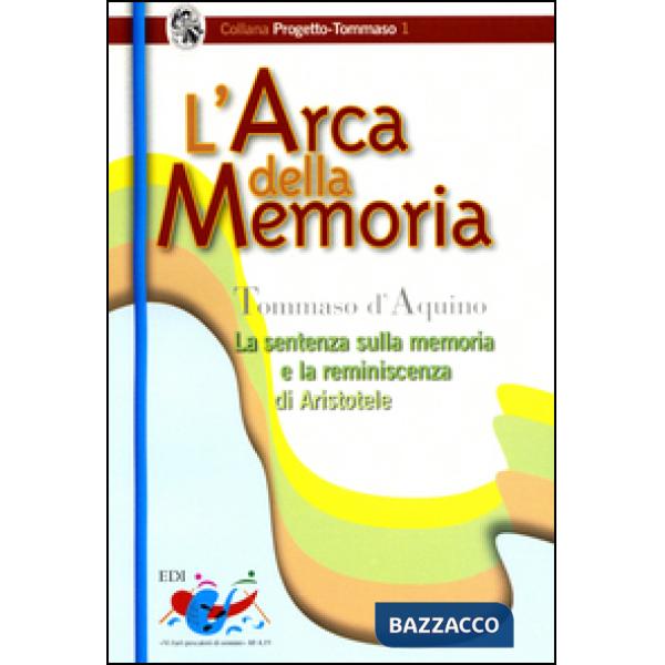 Arca della memoria. La sentenza sulla memoria e la riminiscenza di Aristotele (L')