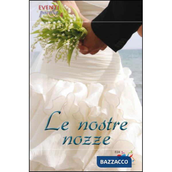Nostre nozze (Le)