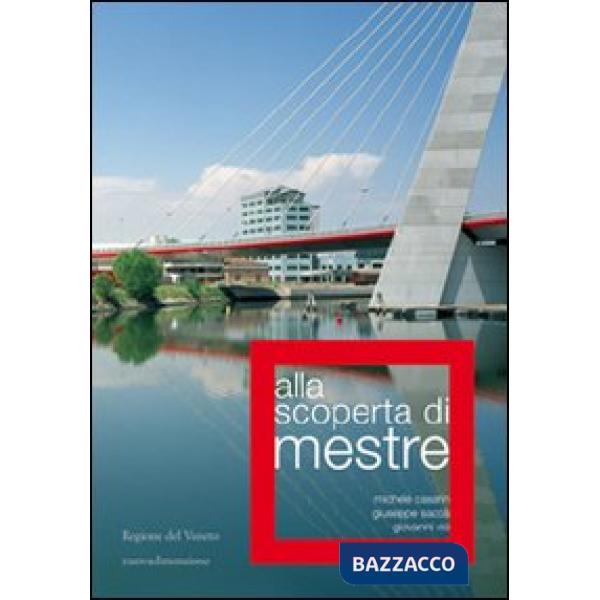 Alla scoperta di Mestre