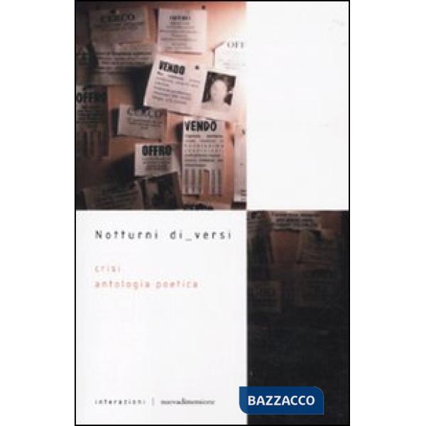 Notturni di versi. La crisi
