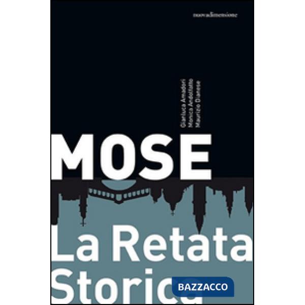 Mose. La retata storica