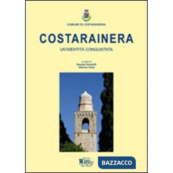 Costarainera. Un'identità conquistata