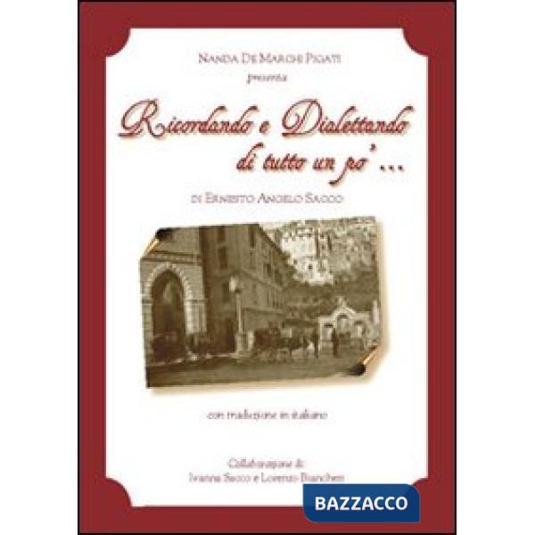 Ricordando e dialettando di tutto un po'