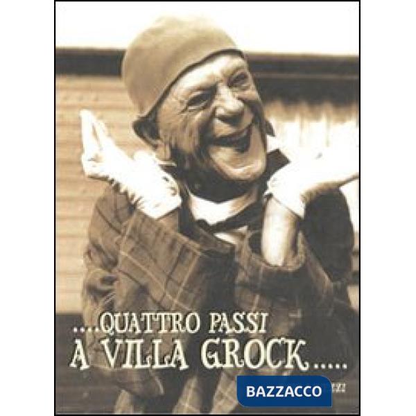 Quattro passi a villa Grock