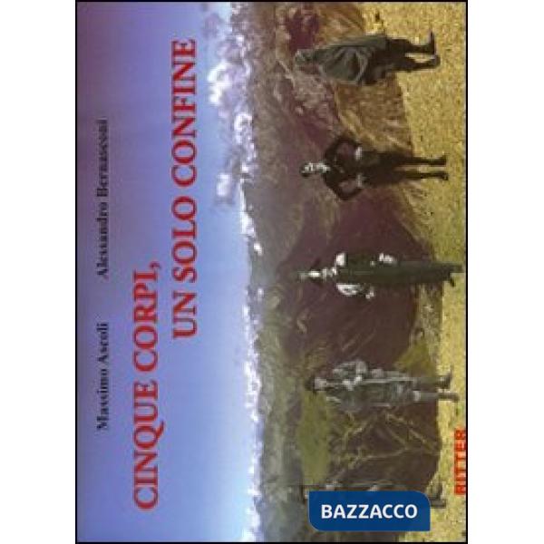 Cinque corpi, un solo confine