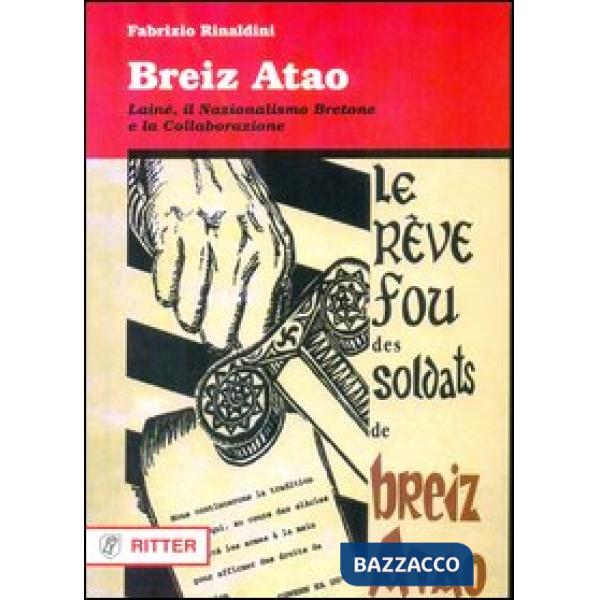 Breiz Atao. Lainé, il nazionalismo bretone e la collaborazione