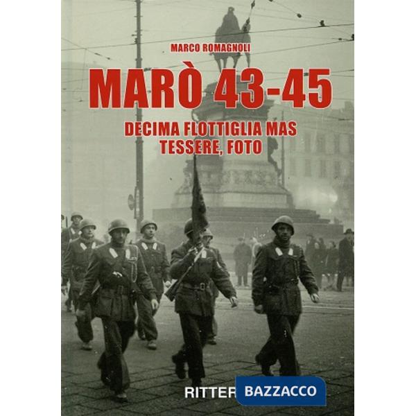 Marò 43-45. Decima Flottiglia Mas tessere, foto