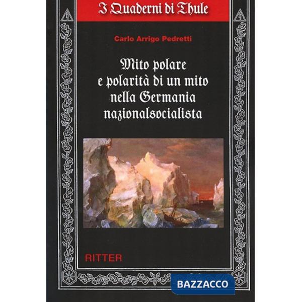 Mito polare e polarità di un mito nella Germania nazionalsocialista