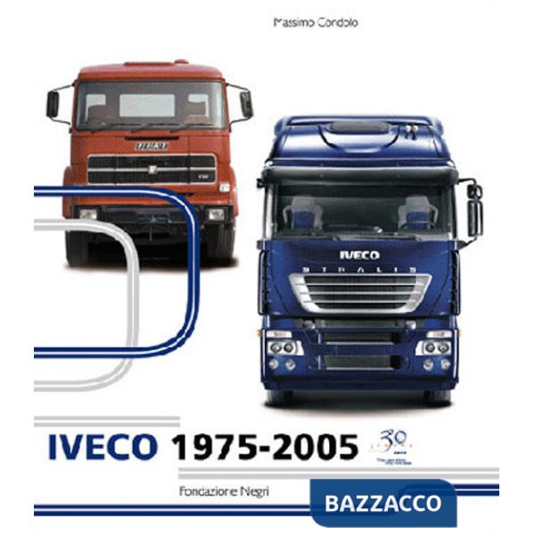 Iveco 1975-2005. Ediz. italiana e inglese