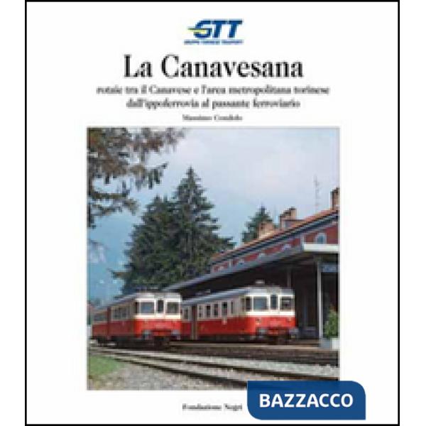 Sassi-Superga: funicolare e tranvia a dentiera nella storia della collina torinese. Ediz. italiana e inglese