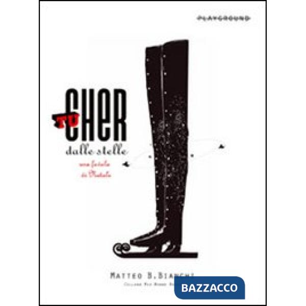 Tu Cher dalle stelle. Una favola di Natale