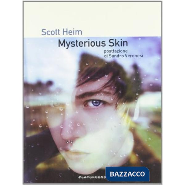 Mysterious Skin