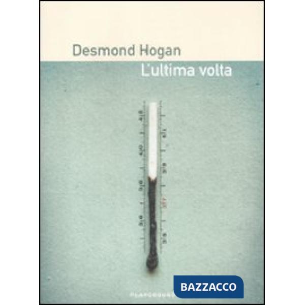 Ultima volta (L')
