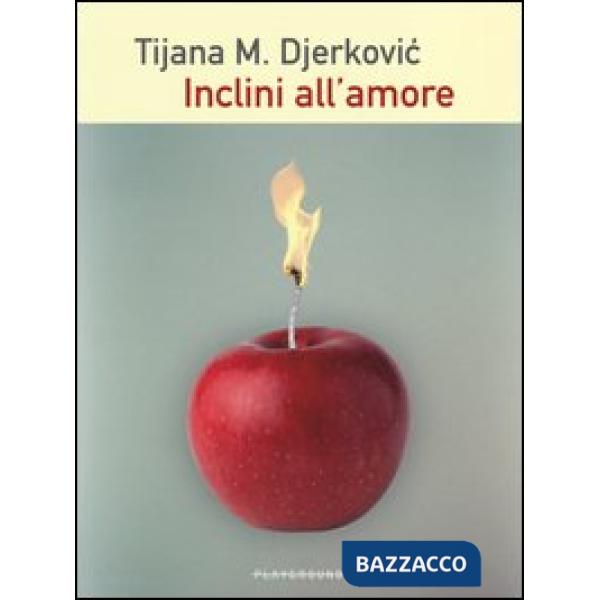 Inclini all'amore
