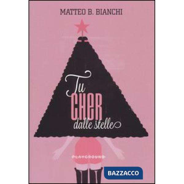 Tu Cher dalle stelle. Una favola di Natale