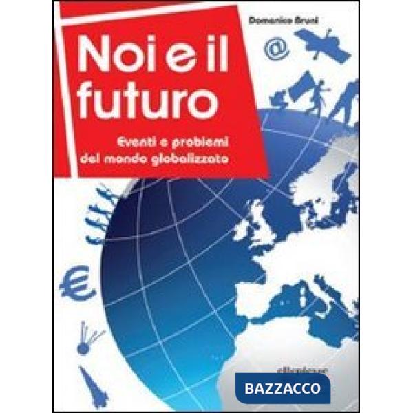 NOI E IL FUTURO