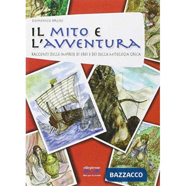 IL MITO E L'AVVENTURA