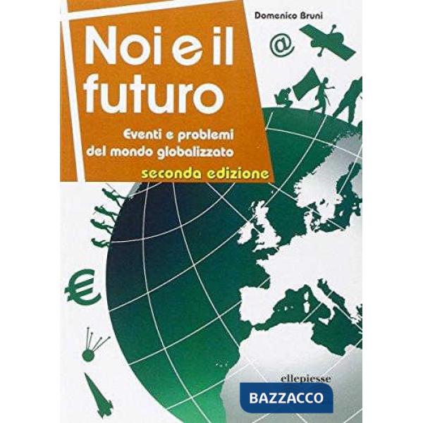NOI E IL FUTURO NUOVA EDIZIONE