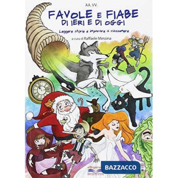 FAVOLE E FIABE DI IERI E DI OGGI