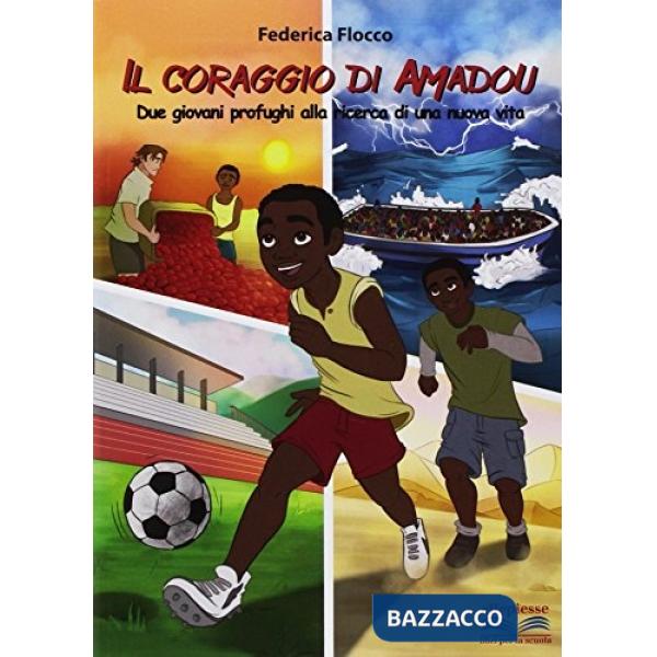 CORAGGIO DI AMADOU (IL)