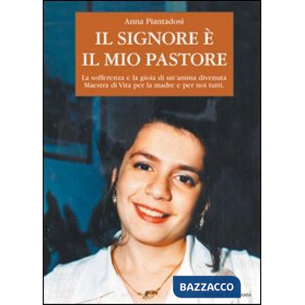 Signore è il mio pastore (Il)