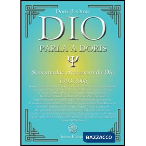 Dio parla a Doris. Sessantadue rivelazioni da Dio 1993-2006