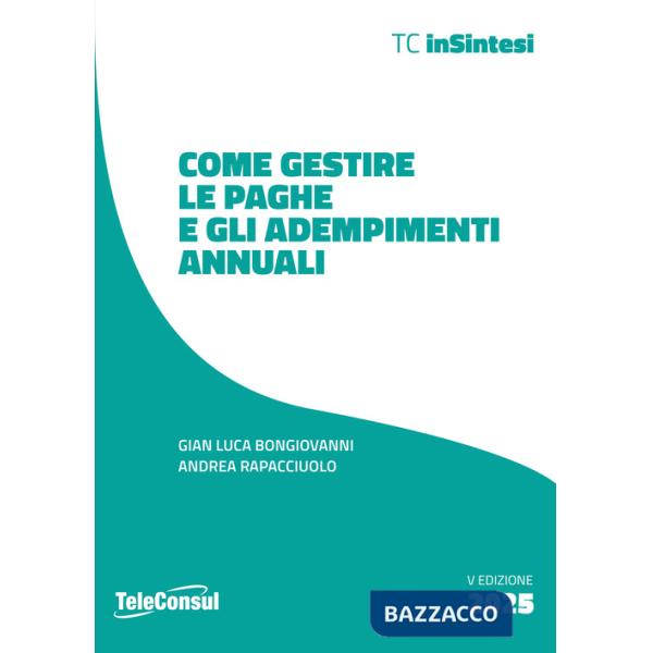 Come gestire le paghe e gli adempimenti annuali