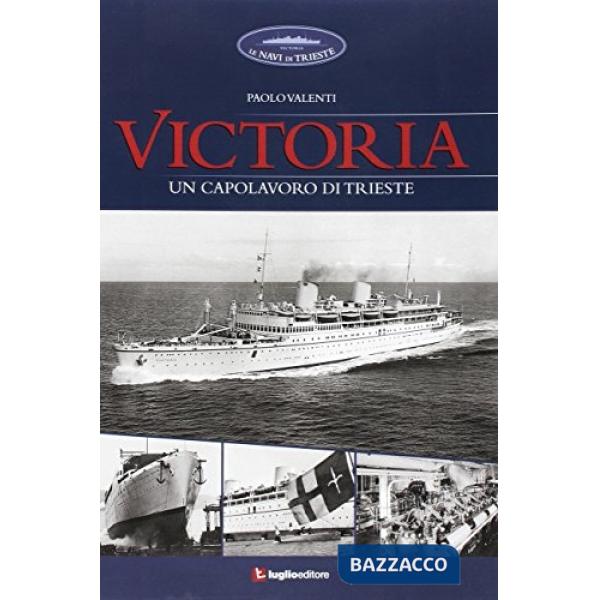 Victoria. Un capolavoro di Trieste