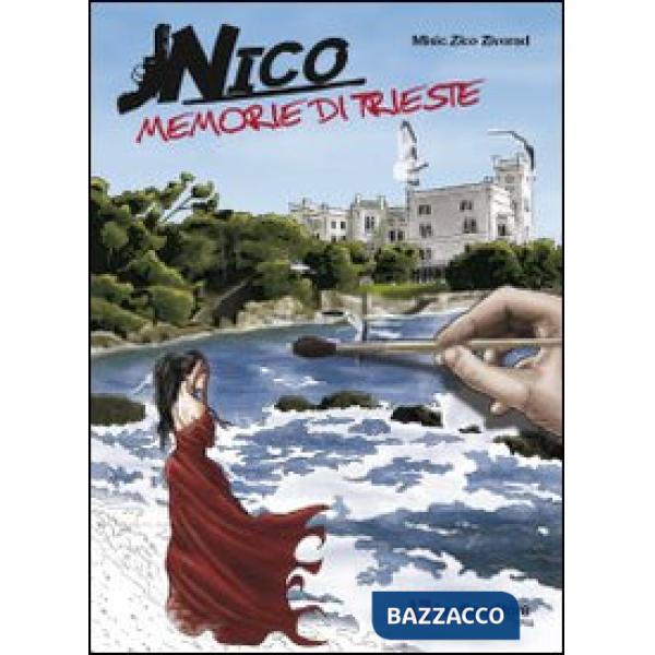 Nico, memorie di Trieste