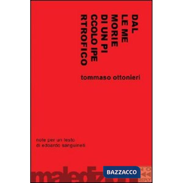 Dalle memorie di un piccolo ipertrofico