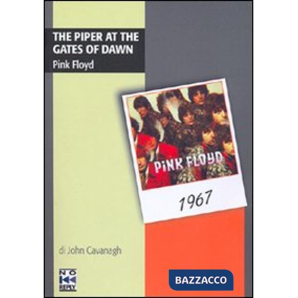 Piper at the gates of down. Pink Floyd (The)