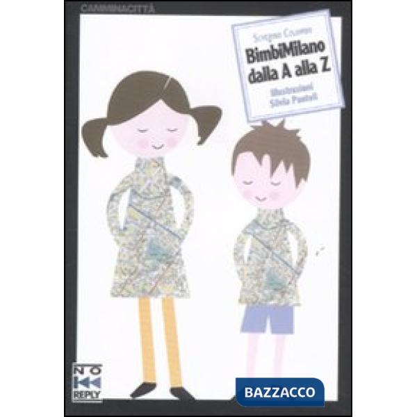 BimbiMilano dalla A alla Z