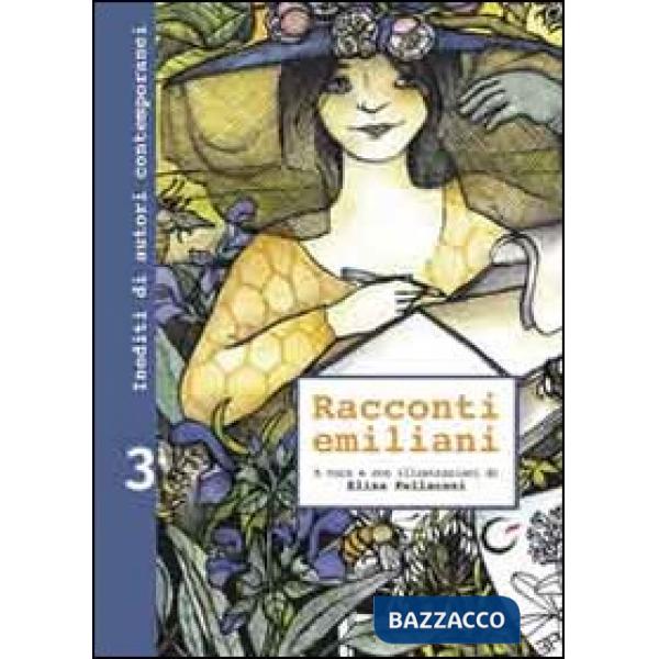 Racconti emiliani. Inediti di autori contemporanei