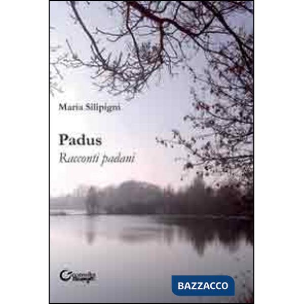 Padus. Racconti padani