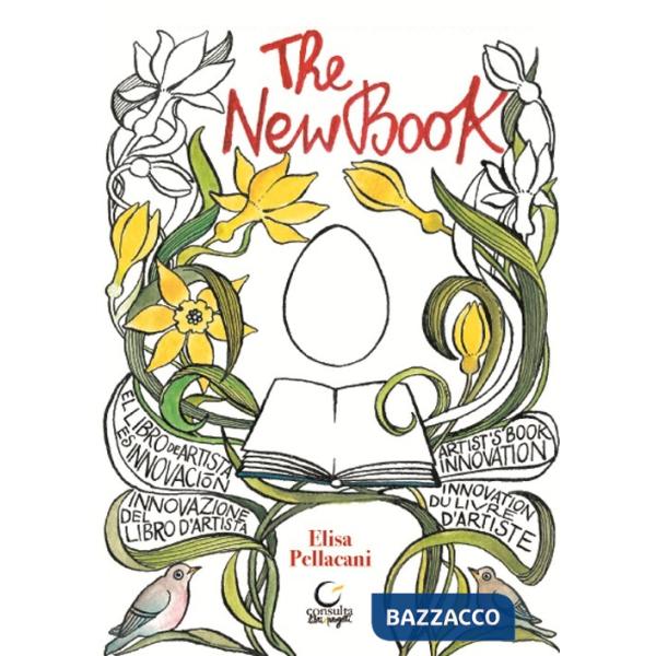 New book. Innovazione del libro d'artista. Ediz. illustrata (The)