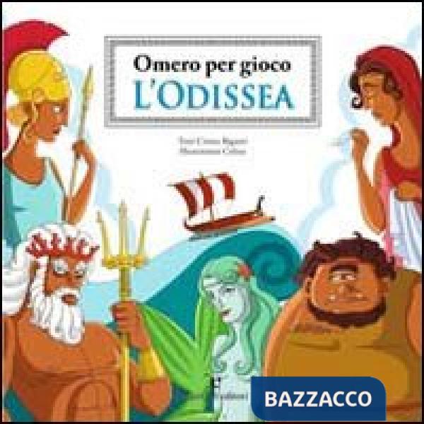 Odissea. Omero per gioco. Ediz. illustrata (L')