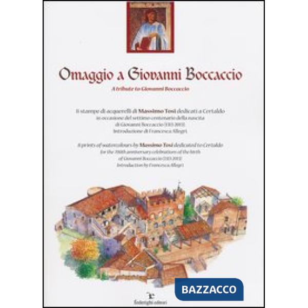 Omaggio a Giovanni Boccaccio. Ediz. italiana e inglese