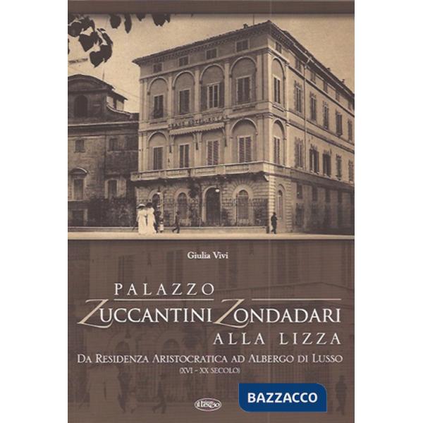Palazzo Zuccantini Zondadori alla Lizza