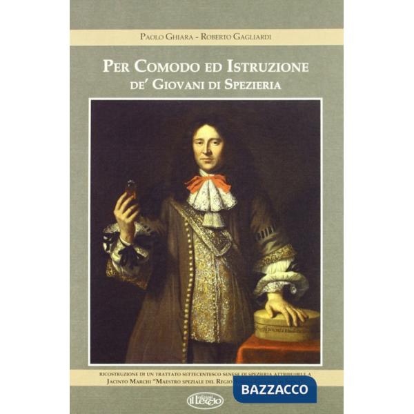 Per comodo ed istruzione dei giovani di spezieria