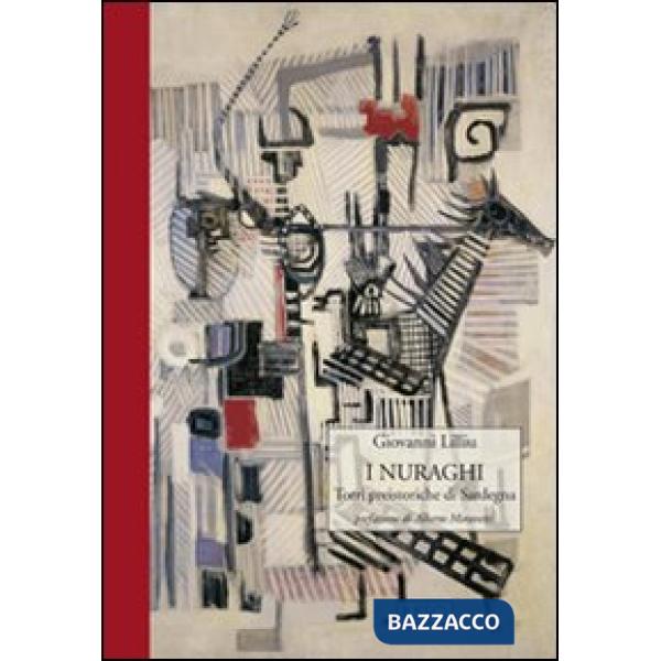 Nuraghi. Torri preistoriche di Sardegna (I)
