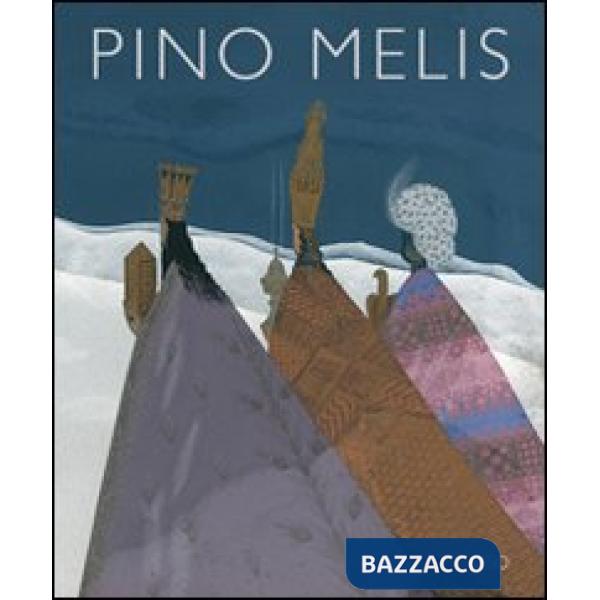 Pino Melis. Ediz. illustrata