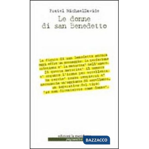 Donne di san Benedetto (Le)