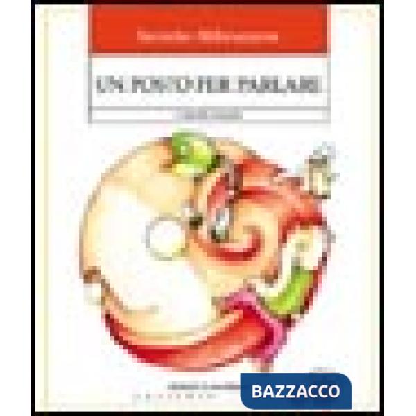 Posto per parlare. L'ascolto a scuola (Un)