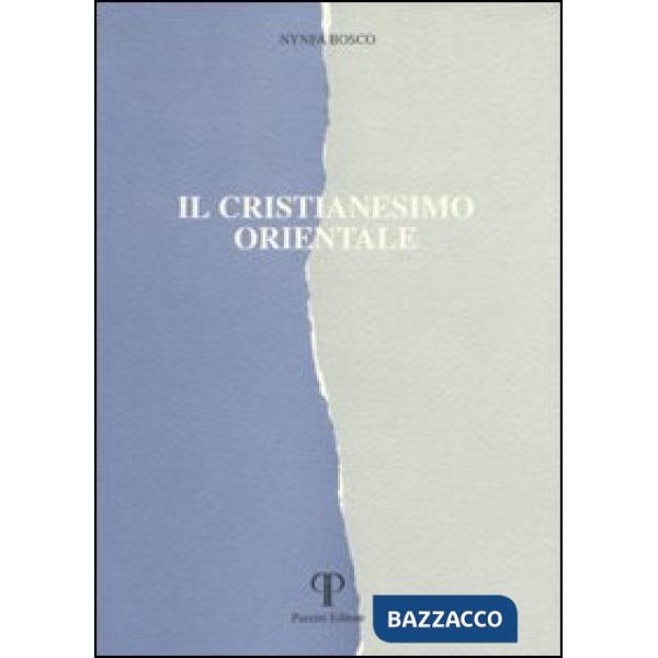 Cristianesimo orientale (Il)