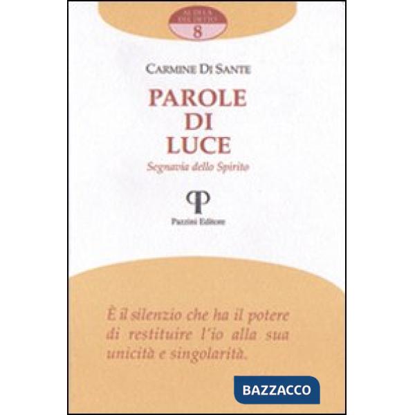 Parole di luce. Segnavia dello spirito
