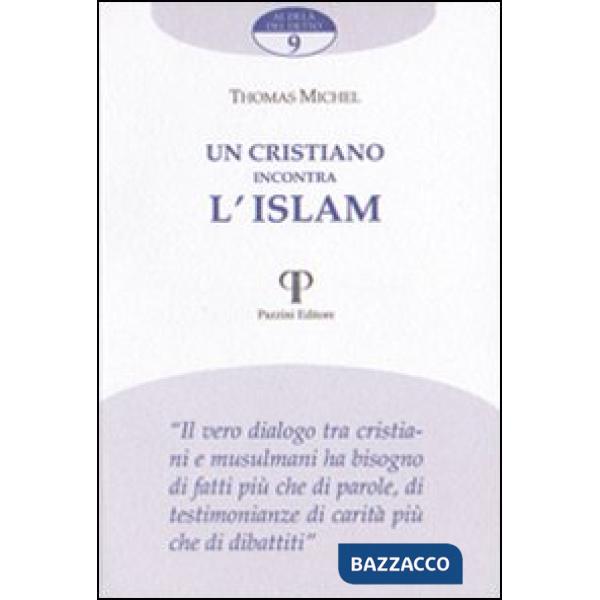 Cristiano incontra l'Islam (Un)