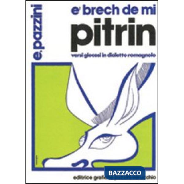 E'brech de mi pitrin, versi giocosi in dialetto romagnolo