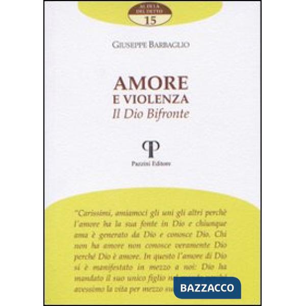 Amore e violenza. Il dio bifronte